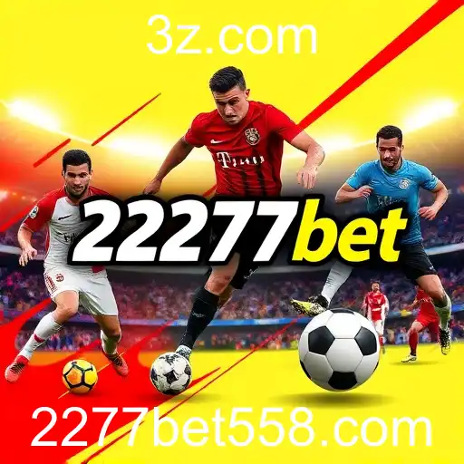 2277bet: A Emoção das Apostas Esportivas ao Seu Alcance